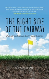 Abbildung von: The Right Side of the Fairway - Doug Degrood
