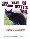 Cover: The Tale of Mama Kitty's Tail - Indy Pub