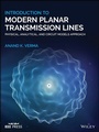 Cover: Introduction To Modern Planar Transmission Lines - Wiley