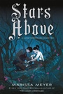 Cover: Stars Above: A Lunar Chronicles Collection - Square Fish