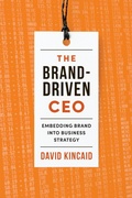 Cover: The Brand-Driven CEO - University of Toronto Press