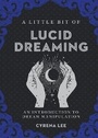 Cover: A Little Bit of Lucid Dreaming - Sterling