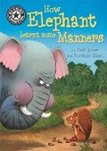 Cover: Reading Champion: How Elephant Learnt Some Manners - Franklin Watts Ltd