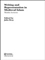 Cover: Writing and Representation in Medieval Islam - Routledge
