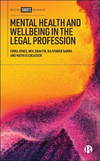 Abbildung von: Mental Health and Wellbeing in the Legal Profession - Bristol University Press