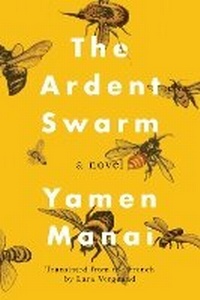 Abbildung von: The Ardent Swarm - AmazonCrossing