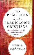 Cover: Las practicas de la predicacion cristiana - Baker Academic