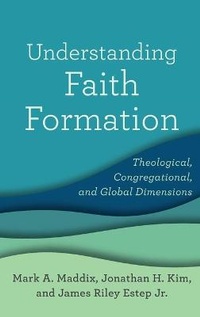 Enlarge image Cover: Understanding Faith Formation - Baker Academic