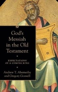 Cover: God's Messiah in the Old Testament - Baker Academic