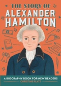 Cover: The Story of Alexander Hamilton - Callisto Kids