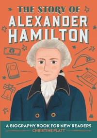 Enlarge image Cover: The Story of Alexander Hamilton - Callisto Kids