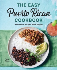 Abbildung von: The Easy Puerto Rican Cookbook - Callisto Media Inc.