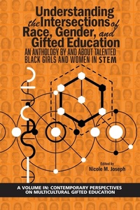 Enlarge image Cover: Understanding the Intersections of Race, Gender, and Gifted Education - Information Age Publishing