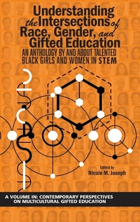 Enlarge image Cover: Understanding the Intersections of Race, Gender, and Gifted Education - Information Age Publishing
