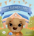 Cover: Paw Elementary- Roxy's Adventure to the School Dentist Dyslexic Edition - MacLaren-Cochrane Publishing