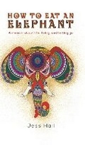 Cover: How to Eat an Elephant - Austin Macauley Publishers LLC