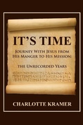 Cover: It's Time to Journey with Jesus from His Manger to His Mission - Dorrance Publishing Co.