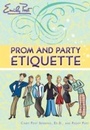 Cover: Prom and Party Etiquette - HarperCollins