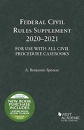 Cover: Federal Civil Rules Supplement, 2020-2021, For Use with All Civil Procedure Casebooks - West Academic Press