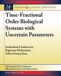 Abbildung von: Time-Fractional Order Biological Systems with Uncertain Parameters - Morgan & Claypool Publishers