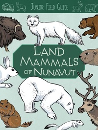 Enlarge image Cover: Junior Field Guide: Land Mammals - Inhabit Education Books Inc.