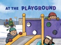 Cover: At the Playground - Inhabit Education Books Inc.