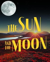 Enlarge image Cover: The Sun and Moon - Inhabit Education Books Inc.