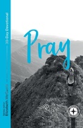 Cover: Pray: Food for the Journey - Themes - Inter-Varsity Press