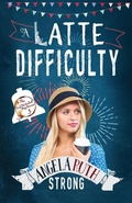 Cover: A Latte Difficulty - Mountain Brook Ink