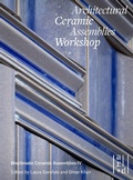 Cover: Architectural Ceramic Assemblies Workshop - Oro Editions