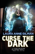 Cover: Curse The Dark - Laura Anne Gilman