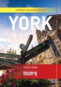 Cover: York Historic Walking Guides - Destinworld Publishing Ltd