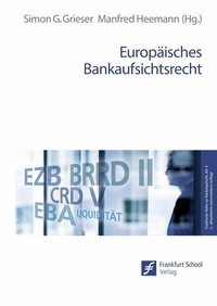 Abbildung von: Europäisches Bankaufsichtsrecht - Frankfurt School Verlag