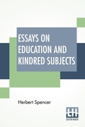 Cover: Essays On Education And Kindred Subjects - Lector House
