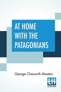 Abbildung von: At Home With The Patagonians - Lector House