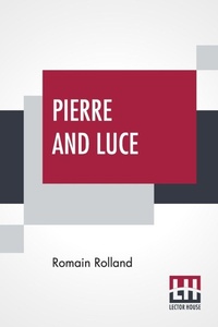 Enlarge image Cover: Pierre And Luce - Lector House