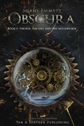 Cover: Obscura Book 1 - Tar & Feather Publishing