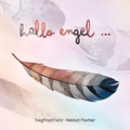 Cover: Hallo Engel ... Trauernde ben&ouml;tigen Zuwendung, Gemeinschaft, Verst&auml;ndnis und R&uuml;cksichtnahme - ABAKUS Musik