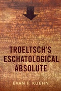 Cover: Troeltsch's Eschatological Absolute - OUP eBook