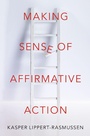 Cover: Making Sense of Affirmative Action - OUP eBook