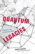 Bild: Quantum Legacies - University of Chicago Press