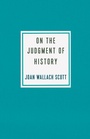 Cover: On the Judgment of History - Columbia University Press