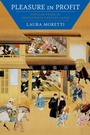 Cover: Pleasure in Profit - Columbia University Press