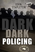 Cover: Dark Dark Policing - A Sense Of Place Publishing