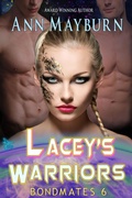 Cover: Lacey's Warriors (Bondmates, #6) - Ann Mayburn