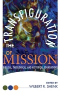 Cover: The Transfiguration of Mission - Wipf & Stock Publishers