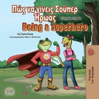 Abbildung von: ¿¿¿ ¿a ¿¿¿e¿¿ S¿¿pe¿ ¿¿¿a¿ Being a Superhero (Greek English Bilingual Collection) - Greek English Bilingual Collection