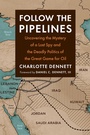 Cover: Follow the Pipelines - Rizzoli
