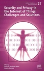 Cover: Security and Privacy in the Internet of Things: Challenges and Solutions - IOS Press,US
