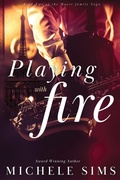 Cover: Playing with Fire - Green Publishing LLC